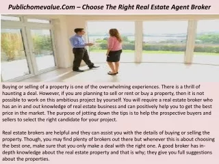 Publichomevalue.Com – Choose The Right Real Estate Agent Broker