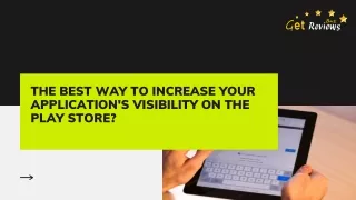 The Best Way to Increase Your Application's Visibility On the Play Store