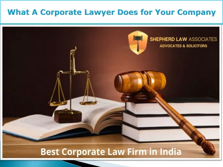 what a corporate lawyer does for your company