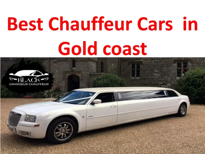 best chauffeur cars in gold coast