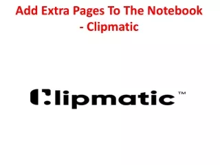 Add Extra Pages To The Notebook - Clipmatic