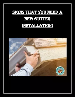Signs That You Need A New Gutter Installation