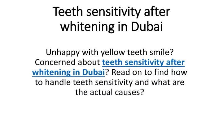 teeth sensitivity after whitening in dubai