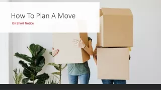 Tricks To Plan A Move On Short Notice