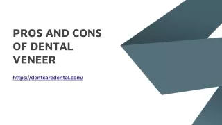 PPT 3-PROS AND CONS OF DENTAL VENEER