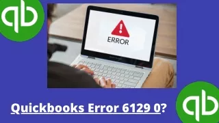 What is the Quickbooks Error 6129 0 (1)