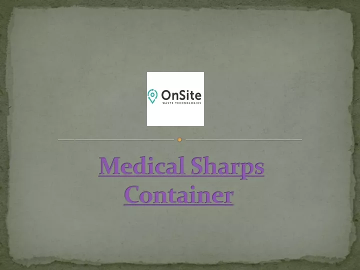 medical sharps container