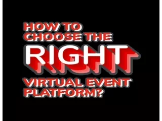 How to choose the right virtual event platform