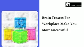 Brain Teasers For Workplace Make You More Successful