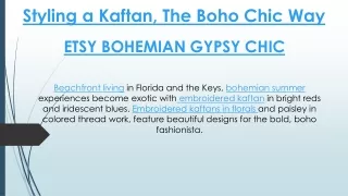 Styling a Kaftan, The Boho Chic Way