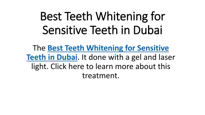 best teeth whitening for sensitive teeth in dubai