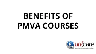 Benefits of PMVA Courses
