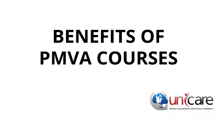 benefits of pmva courses