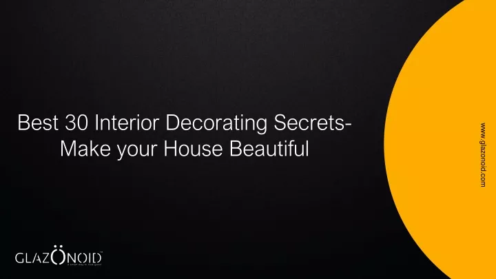best 30 interior decorating secrets make your