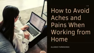 How to Avoid Aches and Pains When Working from Home
