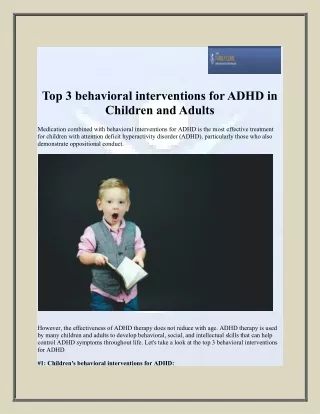 Top 3 behavioral interventions for ADHD in Children and Adults