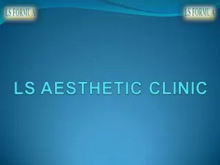 LS Aesthetic Clinic | Skin Care | Singapore