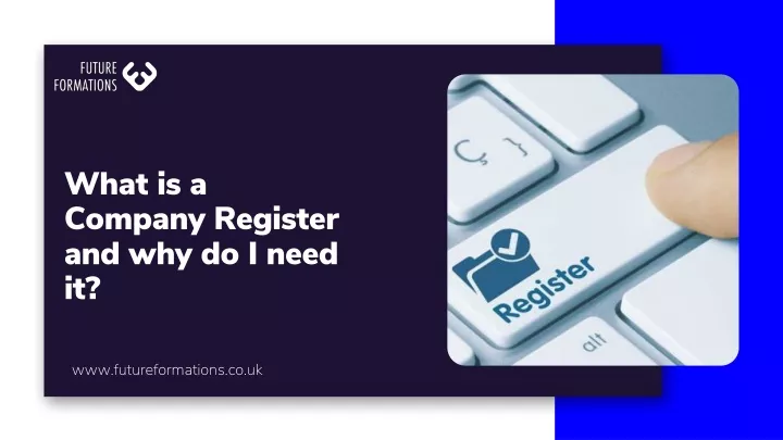 what is a company register and why do i need it