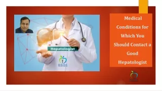 Medical Conditions for Which You Should Contact a Good Hepatologist