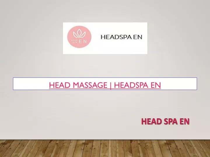 head massage headspa en