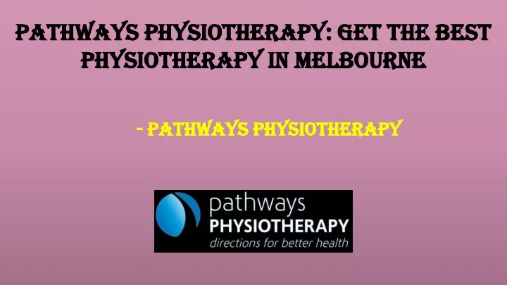 pathways physiotherapy get the best physiotherapy