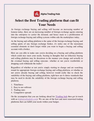 Select the Best Trading platform that can fit your needs
