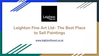 Leighton Fine Art Ltd- The Best Place to Sell Paintings