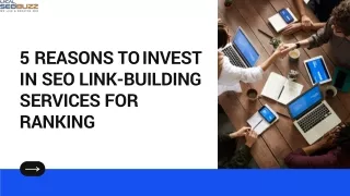 5 Reasons to Invest in SEO Link-Building Services for Ranking