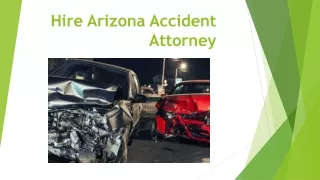 Hire Arizona Accident Attorney