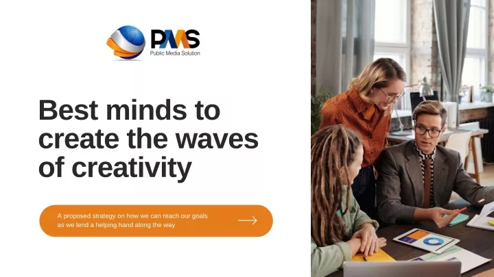 best minds to create the waves of creativity