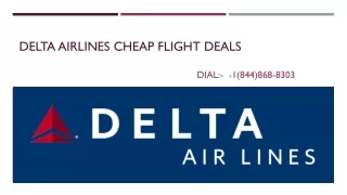 Delta airlines cheap flight deals  1(844)868-8303