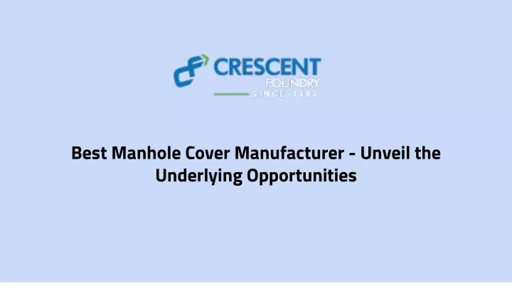 best manhole cover manufacturer unveil