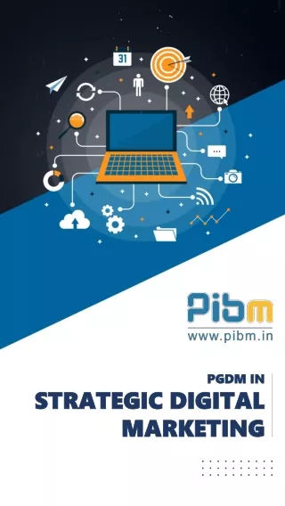 PIBM - PGDM in Strategic Digital Marketing