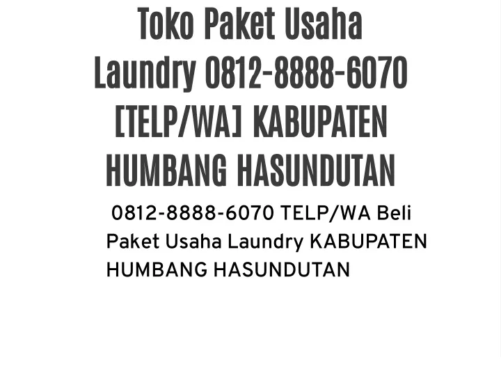 toko paket usaha laundry 0812 8888 6070 telp