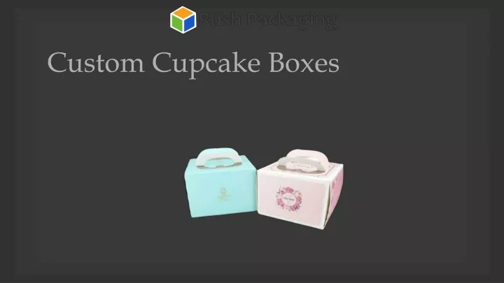 custom cupcake boxes