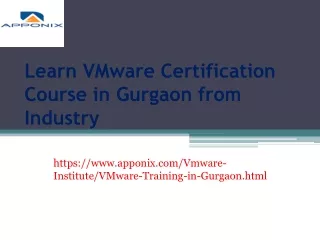 Learn VMware Certification Course in Gurgaon from Industry