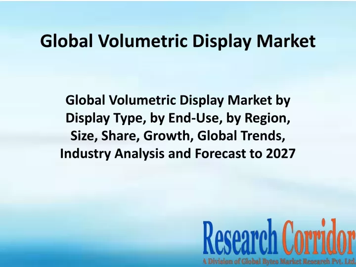 global volumetric display market