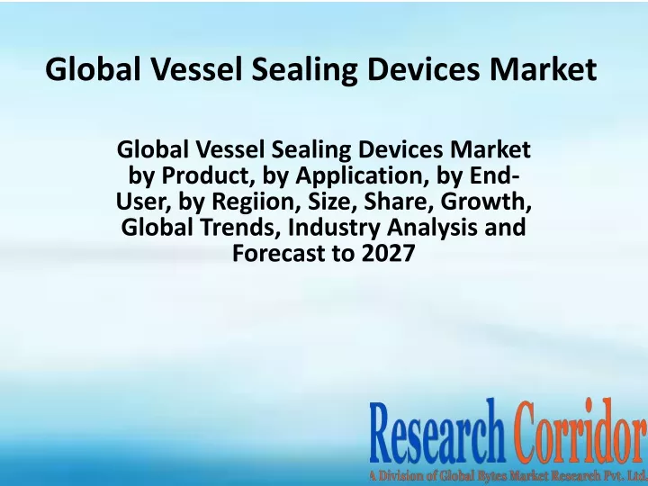 global vessel sealing devices market