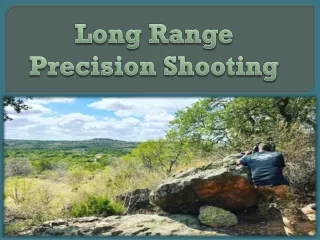Long Range Precision Shooting