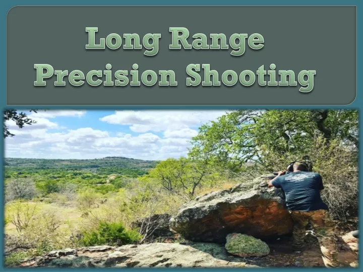 long range precision shooting