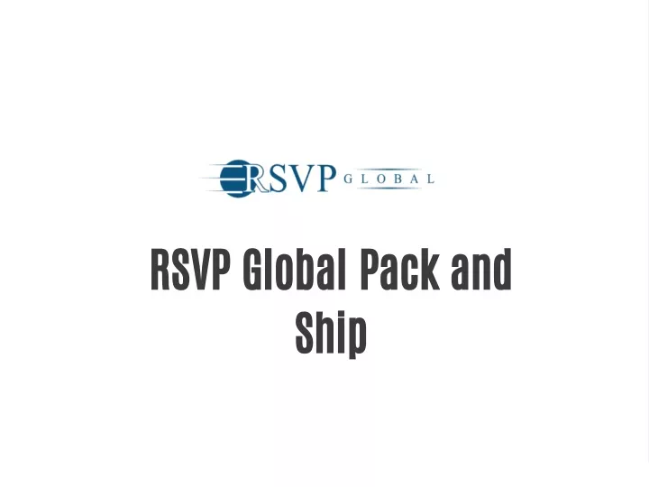 rsvp global pack and ship