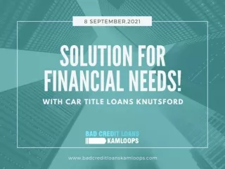 Approved Loan Now! With Car Title Loans Knutsford