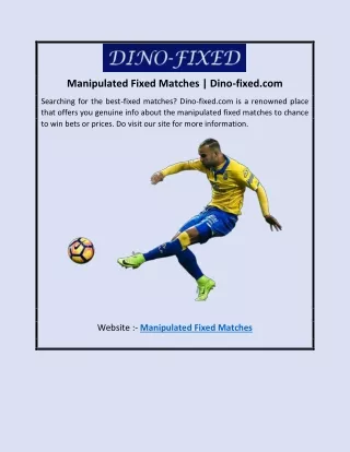 Manipulated Fixed Matches | Dino-fixed.com