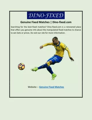 Genuine Fixed Matches | Dino-fixed.com