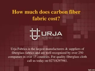 How much does carbon fiber fabric cost? - Urja Fabrics