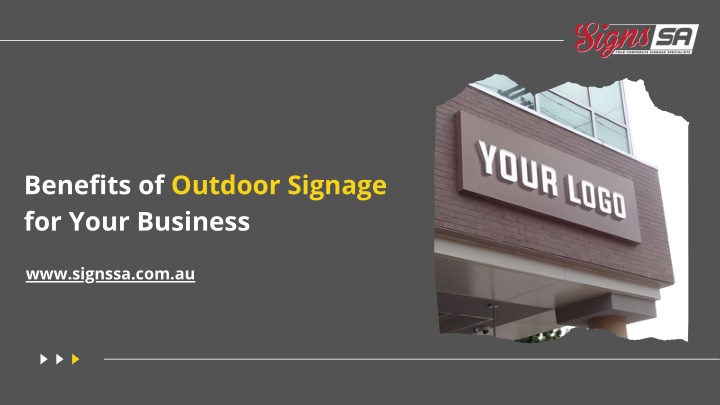 benefits of outdoor signage for your business