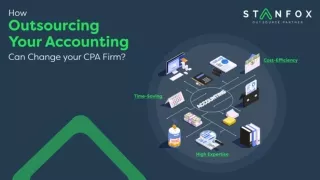 How Outsourcing Your Accounting Can Change your CPA Firm?