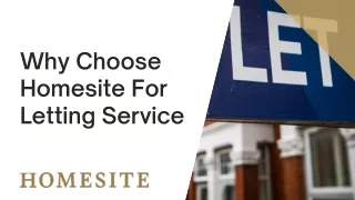 Why Choose Homesite For Letting Service