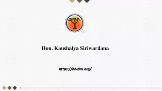 Hon. Kaushalya Siriwardana - Health Care Education in USA