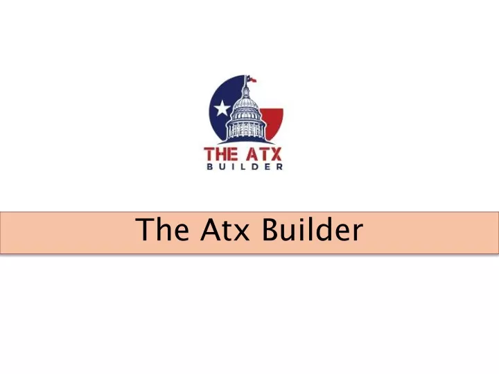 the atx builder